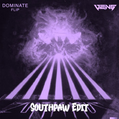Dominate (Veng Flip) X Swing X Wolf Of Wall Street (Southpaw Edit) (FREE DL)