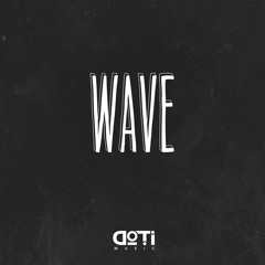 DoTi - Wave (