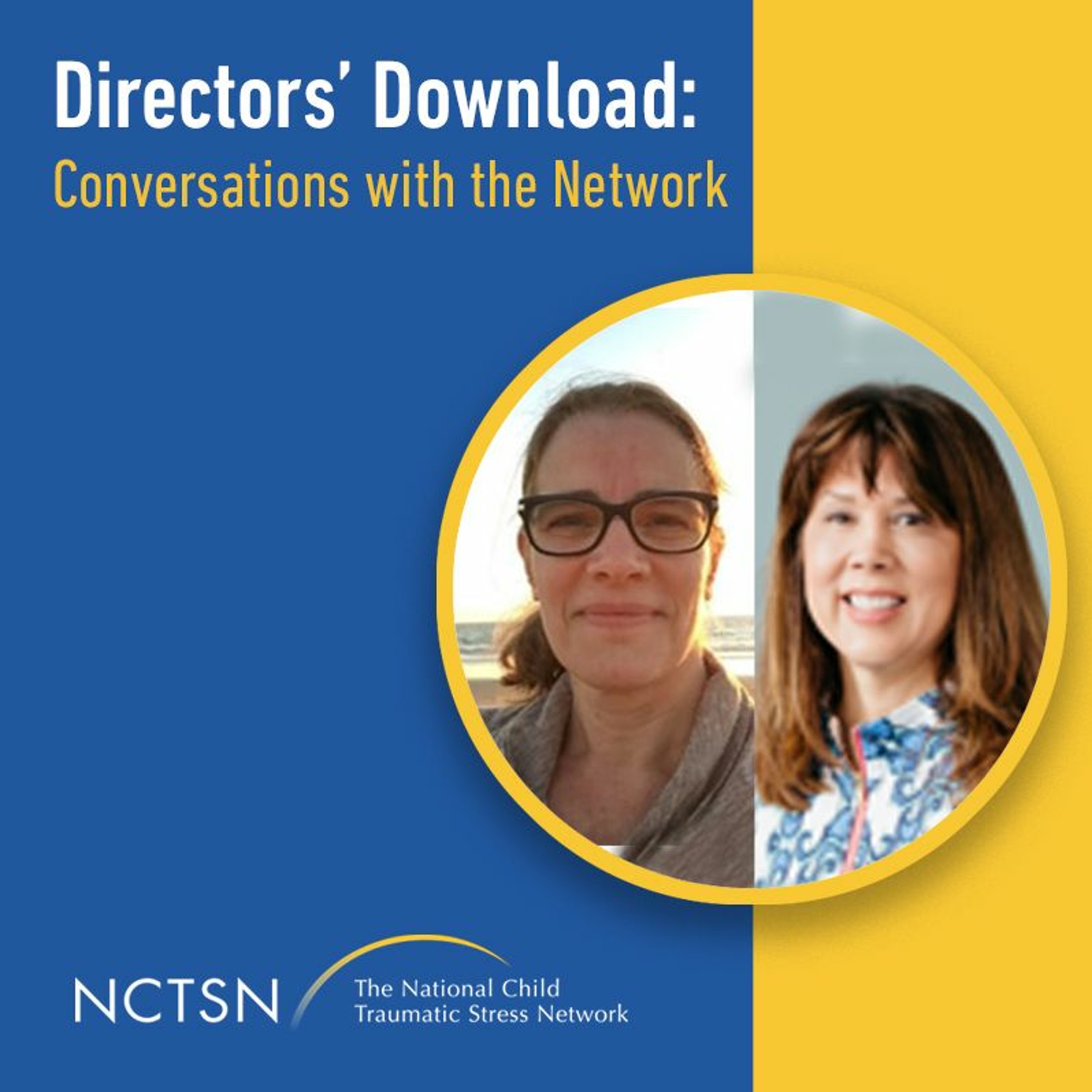 The National Child Traumatic Stress Network Podcast