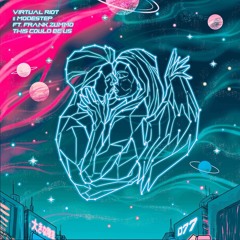 Virtual Riot & Modestep - This Could Be Us (feat. FRANK ZUMMO) (STRONEX EDIT)
