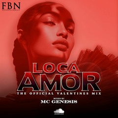 Loca Amor 2024  -  THE OFFICIAL VALENTINE MIX