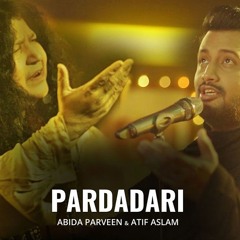 Pardadari - Abida Parveen | Atif Aslam