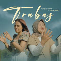 Trabas (feat. Dini Kurnia)