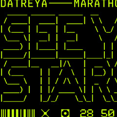 datreya - See You Starside (Marathon Tribute Medley)