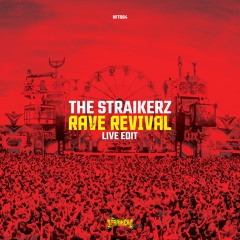 The Straikerz - Rave Revival (Live Edit) (FREE DL)
