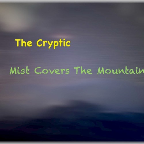 Mist Covers The Mountains