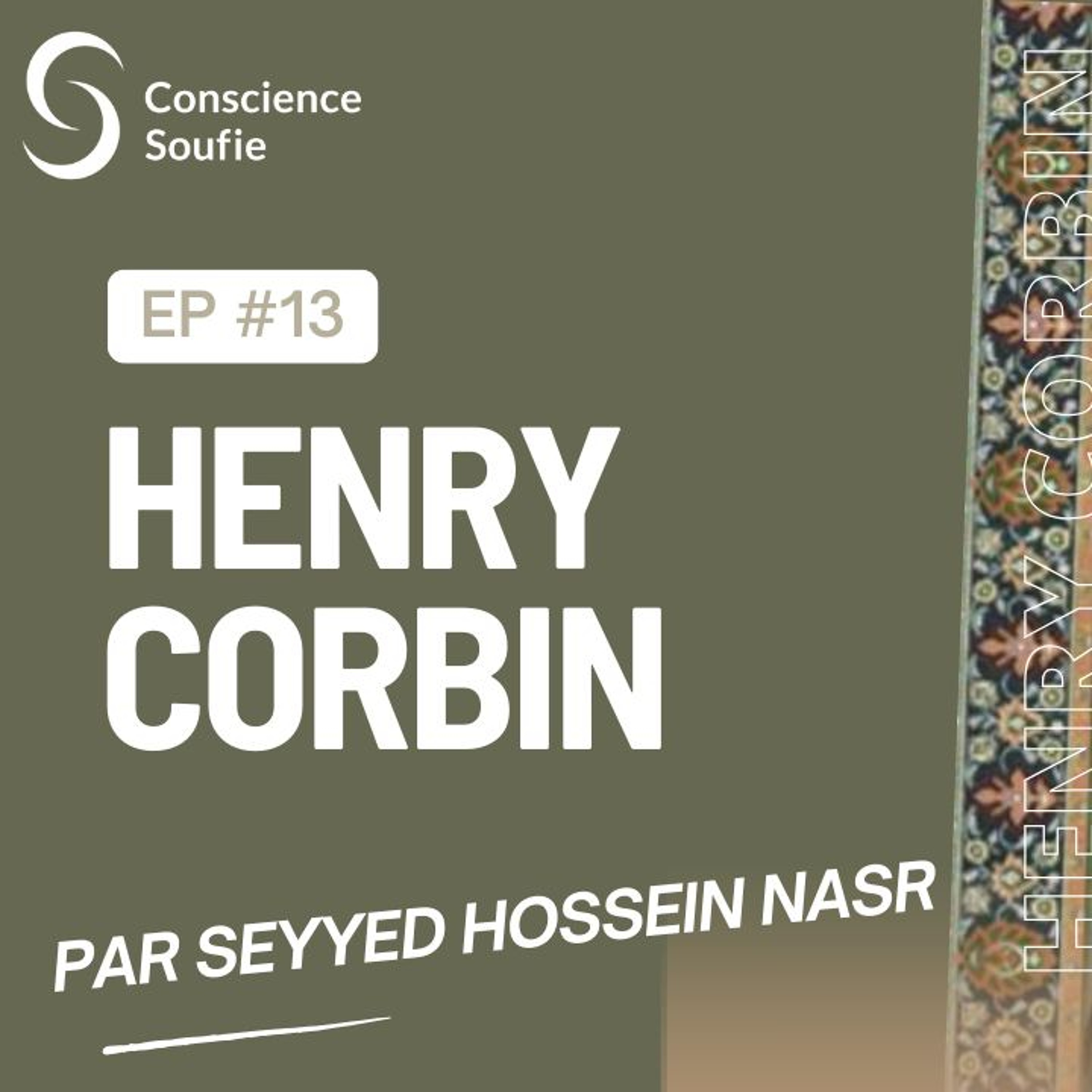 Cycle Henry Corbin - Ep13 : Henry Corbin, par Seyyed Hossein Nasr episode artwork