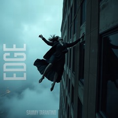EDGE - SAMMY TARANTINO