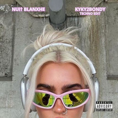 HAMZA - KYKY2BONDY (NUI† BLANXHE EDIT TECHNO)