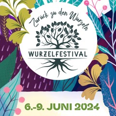 Wurzelfestival 2024  - Nachts auf'm Wurzelfloor