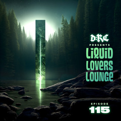 Liquid Lovers Lounge (EP115|SEPT23|2023)