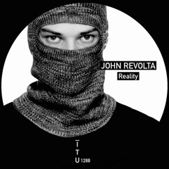 John Revolta - Reality [ITU1288]