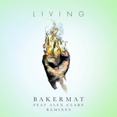 Living (HUGEL Remix) [feat. Alex Clare]