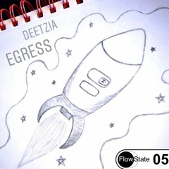 Deetzia - Egress [Progressive House] [FS05] [DJ Set]