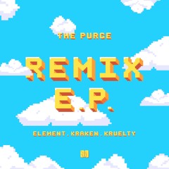 The Purge - Beyond Imagination (Element Remix)