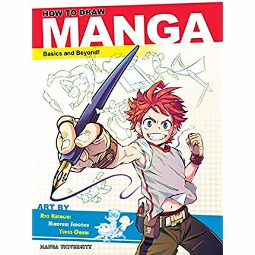Stream F R E E D O W N L O A D R E A D How To Draw Manga Basics And Beyond Ebook Pdf By Eletrra Listen Online For Free On Soundcloud