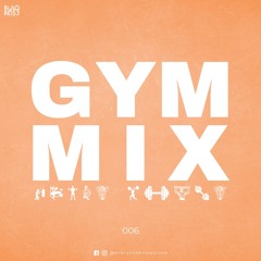 GYM MIX 006