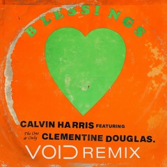 BLESSINGS (VOID REMIX)