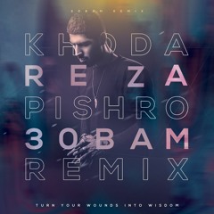 Reza Pishro - Khoda (30Bam Remix)