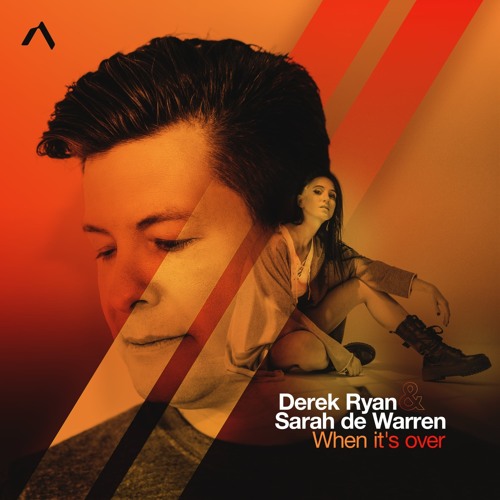 Derek Ryan & Sarah De Warren - When It's Over (Original Mix)