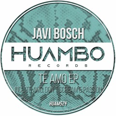 Javi Bosch - Passion (Fun Mix)