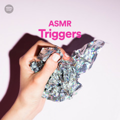ASMR Triggers