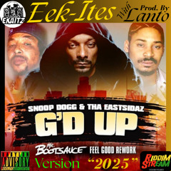 Snoop Dogg & Tha Eastsidaz - Gd UP [Ekaitz Version] "2025"