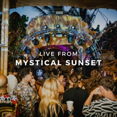 Live from Mystical Sunset