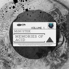 MEMORIES OF ACID