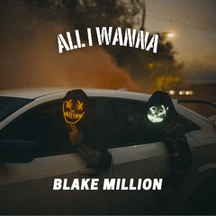 ALL I WANNA