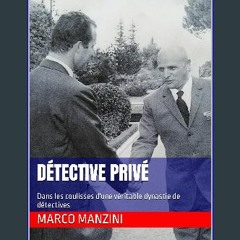 PDF ⚡ DÉTECTIVE PRIVÉ: Dans les coulisses d'une véritable dynastie de détectives (French Edition)