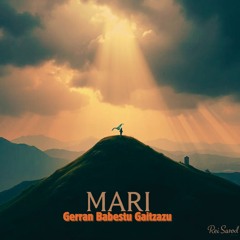 Mari Gerran Babestu Gaitzazu