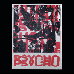 PSYCHO! (prod.116 PXR oh2uu)