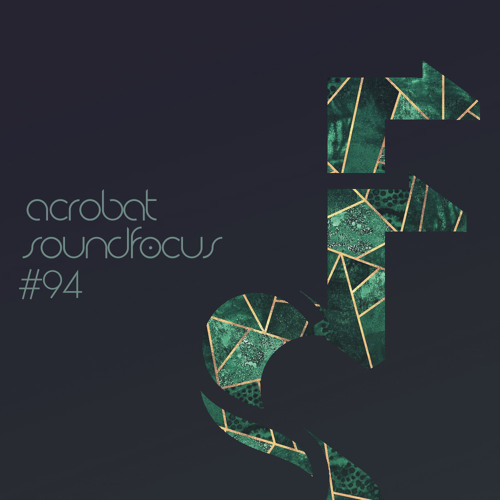 Acrobat | SoundFocus 094 | Dec 2021