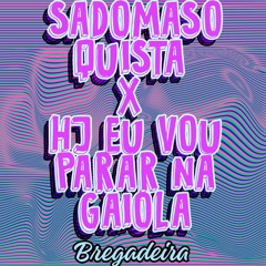 Cabra Guaraná - Sadomasoquista X Hoje Eu Vou Pra Gaiola [BAIXE GRATIS BOTAO COMPRA]