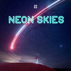 2050 - Neon Skies [Artlist]
