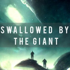 Swallowed by the giant