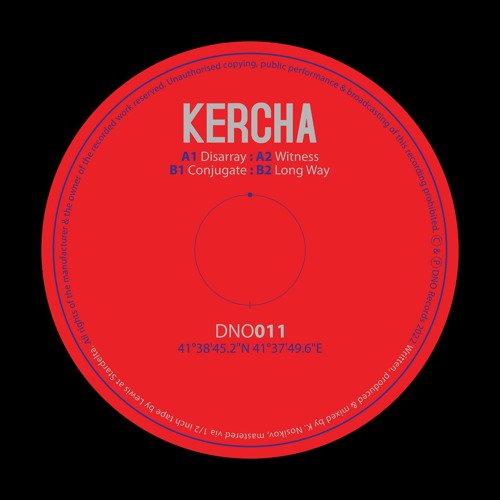 Kercha - Witness EP (DNO Records)