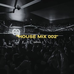 HOUSE MIX 002