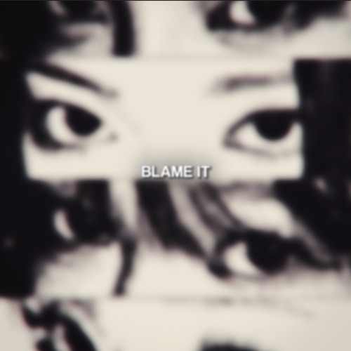 Blame It