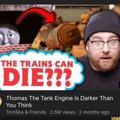 Thomas the tank engine fuckin dead