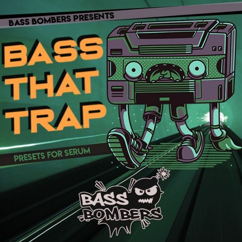 Bass Bombers Bass That Trap for Serum-DECiBEL