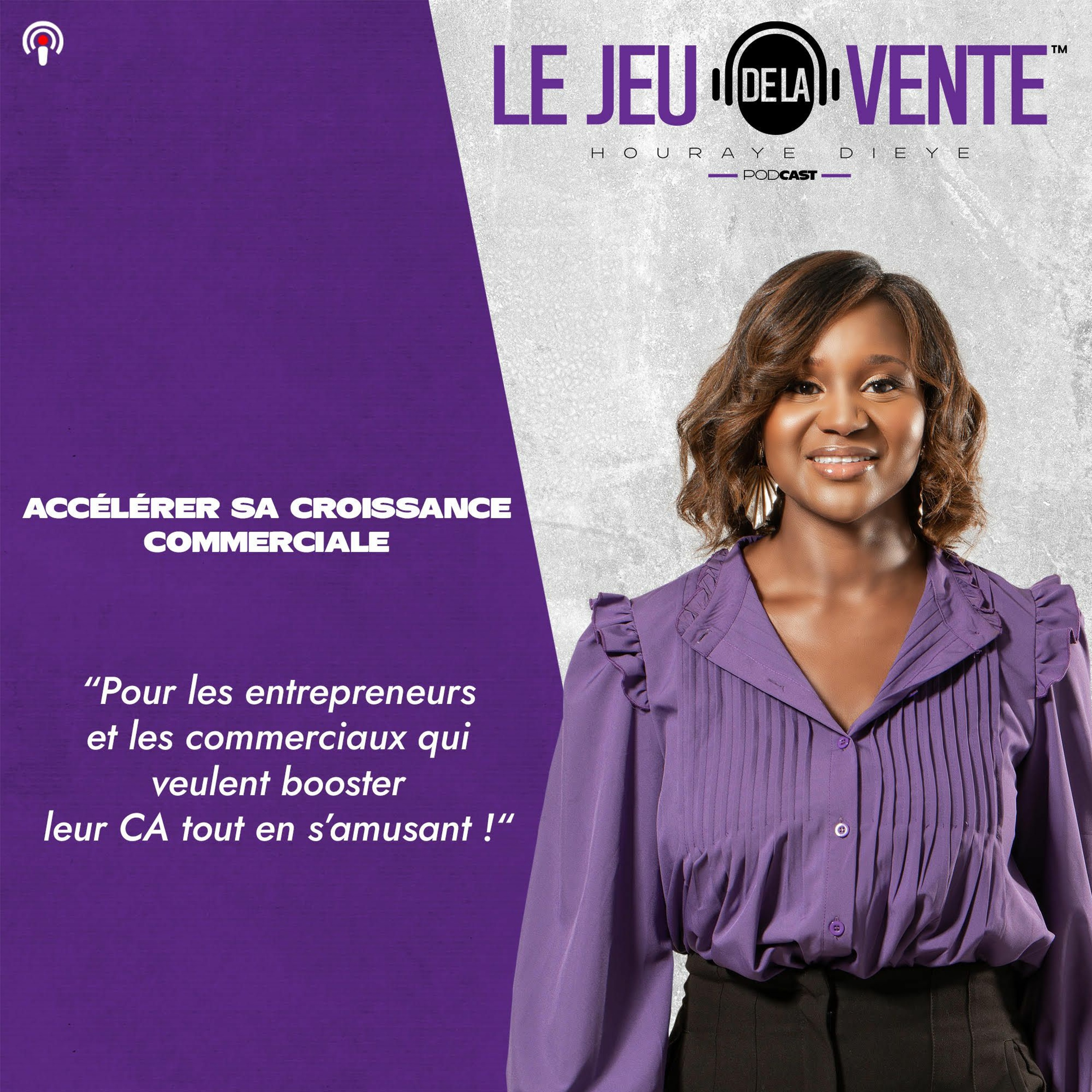 Le Jeu de la Vente - Business / Vente / Mindset