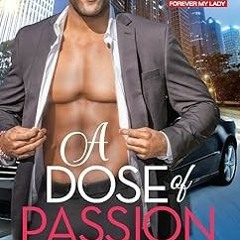 ^Read^ A Dose of Passion (Kimani Hotties) by  Sharon C. Cooper (Author)