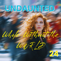 Whole Without The World