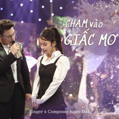Chạm Vào Giấc Mơ