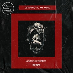 DGR048: Marco Leckbert - Listening To My Mind (Original Mix)