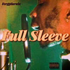 Full Sleeve (prod. FMRadio)