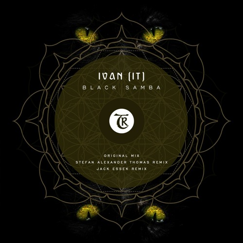 𝐏𝐑𝐄𝐌𝐈𝐄𝐑𝐄: Ivan(IT) - Black Samba (Stefan Alexander Thomas Remix) [Tibetania Records]