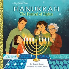 [ACCESS] KINDLE 📮 Hanukkah: The Festival of Lights by  Bonnie Bader,Emily Lawrence,L
